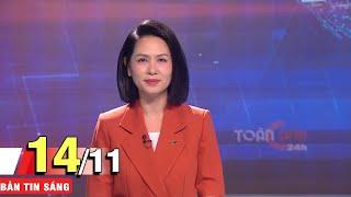 Bản tin sáng ngày 14/11 - Tin tức thời sự cập nhật mới nhất | VTV9