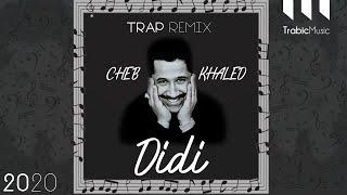 Cheb Khaled - Didi New Version ( Trabic Music Remix ) 2021 شاب خالد - ديدي