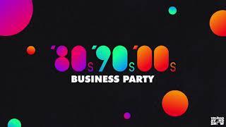 '80s/'90s/'00sBusiness Party Commercial