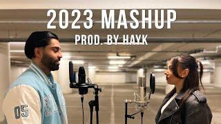 2023 Mashup (17 Songs) - Komet | Ketamin | Ms. Jackson | Pass auf | Ja sagen | Prada (Prod. by Hayk)