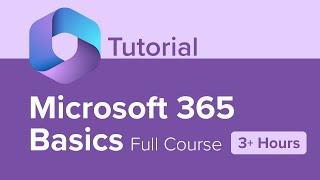 Microsoft 365 Basics Full Course Tutorial (3+ Hours)