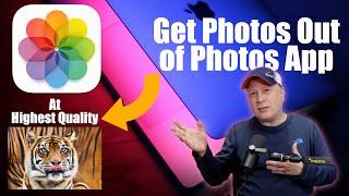 How To Get Your Photos Out of Apple’s Photos App