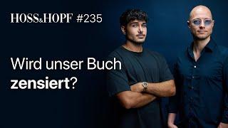 Will man uns zensieren und unser Buch verstecken? - Hoss und Hopf #235