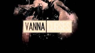 Vanna- We Ate The Horse You Rode In On