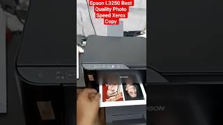 Epson L3250 L3210 Best Quality Photo Speed Xerox Copy #epson#service #xerox #printersupportsoftware