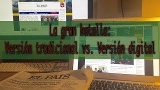 La gran batalla: Versión tradicional vs. Versión digital