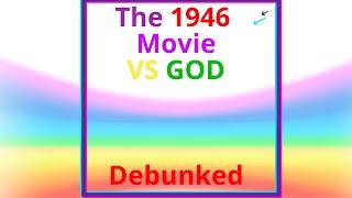 1946 The Movie (Debunked)