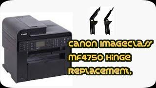 Canon image class mf4750 hinge replacement