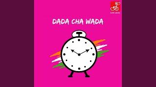 Dada Cha Waada