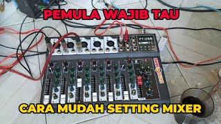 Cara Mudah Setting Mixer, Gak Bingung Lagi