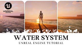 Ultimate Guide to Water System Introduction in Unreal Engine 5