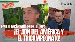 FAITELSON SIN CENSURA: ¡Emilio Azcárraga y el América TRICAMPEÓN! | ¿Jugarán en Puebla? | TUDN