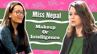 Miss Nepal Controversy | Make up or Intelligence ????