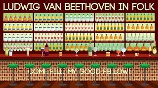 Paul Baldhill - Come Fill, My Good Fellow (Ludwig Van Beethoven)