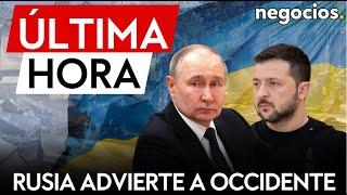 ÚLTIMA HORA | Rusia advierte a Occidente por Ucrania: “Este no es el camino para la paz”