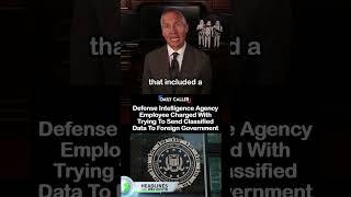 Intel Agent Arrested for Leaking Secrets Because Trump ‘Disturbed’ Him #intelligence #topsecret