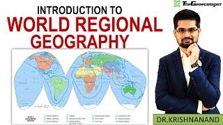 World Regional Geography - World Realms - Geoecologist