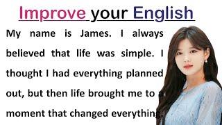 Practice English Speaking || Learn English Through Story || Graded Reader || Improve Your English