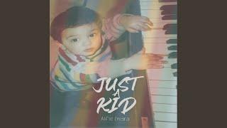 Just a Kid