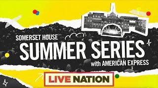 Somerset House Summer Series 2024 | Live Nation UK