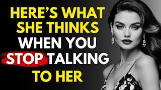 This is What She'll Do When You Stop Talking to Her | High Value Men MUST KNOW! │Stoicism