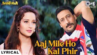 Aaj Mile Ho Kal Phir Milna - Lyrical | Stunttman |Jackie Shroff, Kumar Sanu, Alka Yagnik | 90's Hits