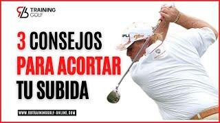 3 consejos para acortar tu subida en golf y dar mejores golpes