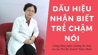 Dấu hiệu nhận biết trẻ chậm nói