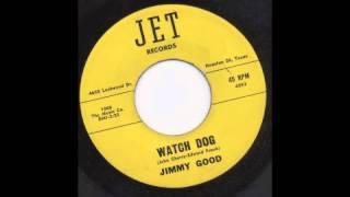 JIMMY GOOD - WATCH DOG - JET