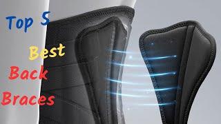 Top 5 Best Back Braces for Pain Relief and Posture Support | Ultimate Guide