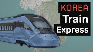 The World's Most Underrated High-Speed Rail System? | Korea Train Express