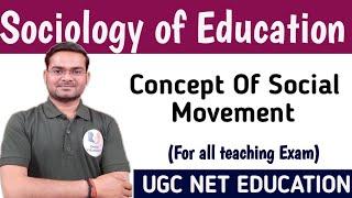 Concept Of Social Movement | UGC NET-JRF EDUCATION | @OnlineVidyaDhanClasses