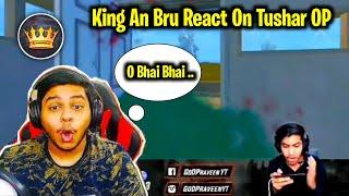 @KingAnBru React On @godtusharop1 Funny Death  | GoDPraveenYT | Maxcristo | PubgLite