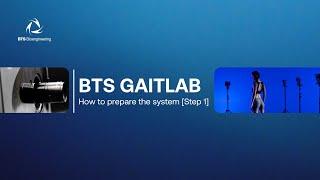 BTS GAITLAB | How to prepare the system [Step 1]