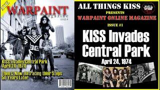 All Things KISS Warpaint Online Magazine Issue #1 - Central Park 1974