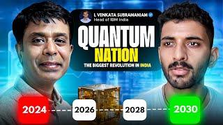 The Quantum Revolution: How India Will Lead by 2030