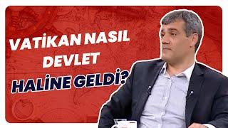 Papalık Nasıl Kuruldu?