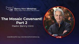 The Mosaic Covenant! Part 2