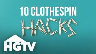 10 Clever Clothespin Hacks | HGTV