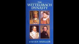 The Wittelsbach Dynasty -- Steven Mueller Books