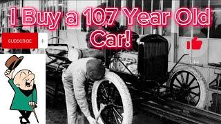 I Buy A 107 Year Old Car!!!!