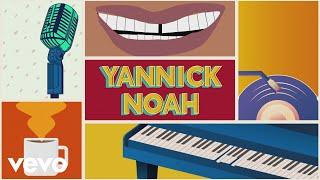 Yannick Noah - Todo Esta Bien (Lyrics Video)