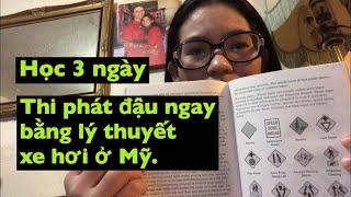 Học Lý Thuyết Lái Xe Hơi Ở Mỹ trong 3 ngày | Thi bằng lái xe hơi 1 lần là đậu.