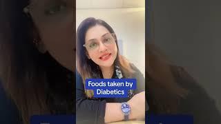 Foods taken by Diabetics#drayeshaabbas #motivation #weightlossdiet #nutritionist #urdu #dietition