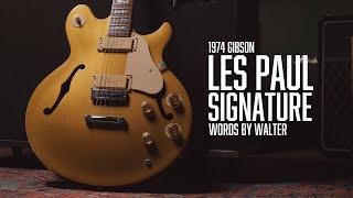 The Les Paul Signature told by Walter Carter