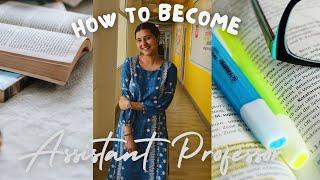 How to become an Assistant Professor in India | For School and Graduation Students ‍