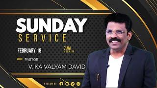 #AJC | SUNDAY SERVICE | BRO. KAIVALYAM DAVID |  18 - 02 - 2024