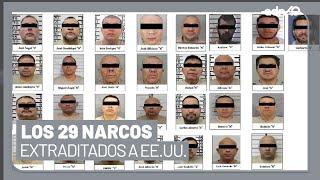 Por esta razón el gobierno de México extraditó a 29 narcos a Estados UnidosI República Mx