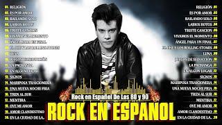 Mix Rock en Español De Los 80 y 90 Clasicos  Lo Mejor Del Rock en Español  Mix Rock