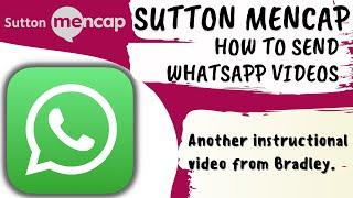 Sutton Mencap - How to Send WhatsApp Videos